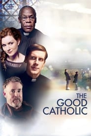 The Good Catholic film en streaming