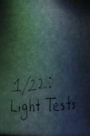 1/22: Light Tests