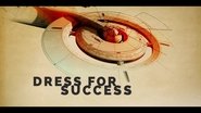 Dress for Success: Season 1