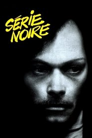 Série noire 1979 Kostenlos Online Anschauen