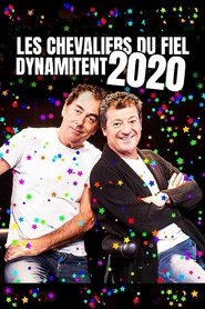 Poster Les Chevaliers du fiel dynamitent 2020 2020