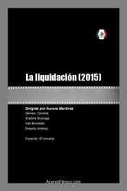 La liquidación (2015)