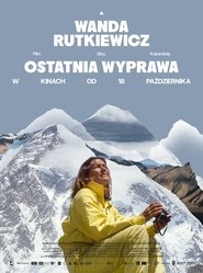 Wanda Rutkiewicz. Ostatnia wyprawa Cały Film PL