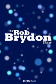 Full Cast of The Rob Brydon Show