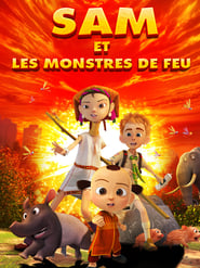 Sam et les monstres de feu streaming