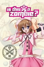 Poster Is This a Zombie? - Season 2 Episode 7 : Mm-hmm, Teacher is the Greatest! 2012