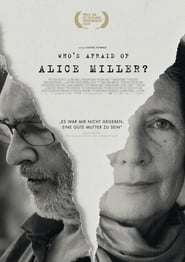 Who's Afraid of Alice Miller? (2021)