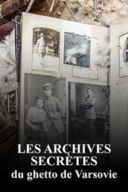 Les Archives secrètes du ghetto de Varsovie