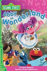 Poster Sesame Street: Abby in Wonderland