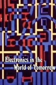 Poster Electronics in the World of Tomorrow