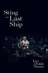 Poster Sting - The Last Ship - Live At The Public Theater