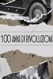 100 Anni Di Rivoluzioni