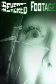 Severed Footage (2013)