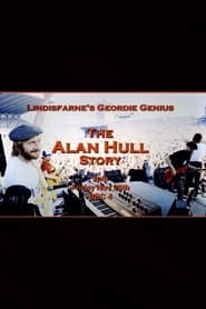 Lindisfarne’s Geordie Genius: The Alan Hull Story (2021)