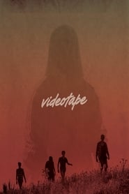 Videotape (2017) Videotape (2017)