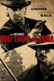 Quel treno per Yuma poster watch Quel treno per Yuma now