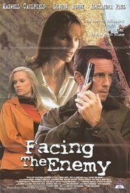 Voir Facing the enemy en streaming vf gratuit sur streamizseries.net site special Films streaming