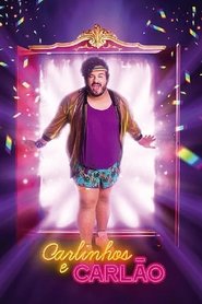 Carlinhos & Carlão Película Completa HD 1080p [MEGA] [LATINO] 2019