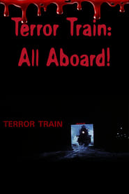 Poster Terror Train: All Aboard!