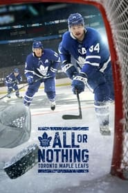 All or Nothing: Toronto Maple Leafs poster