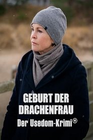 Poster for Geburt der Drachenfrau - Der Usedom-Krimi