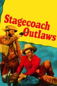 Stagecoach Outlaws) Stagecoach Outlaws (1945)