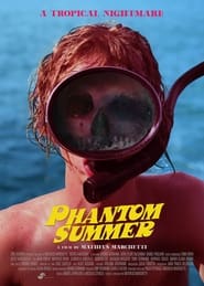 Phantom Summer постер