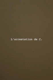 The Arrest of C.