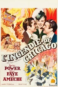 Regardez L'Incendie de Chicago film résumé 1938 stream en ligne complet