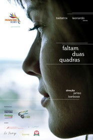 Faltam Duas Quadras