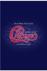 Now More Than Ever: The History of Chicago постер