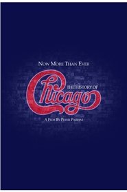 Now More Than Ever: The History of Chicago Now More Than Ever: The History of Chicago