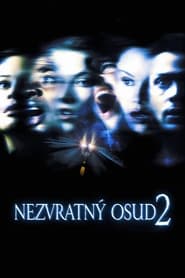 Nezvratný osud 2 (2003)