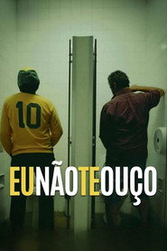 Eu N&atilde;o Te Ou&ccedil;o (2026)