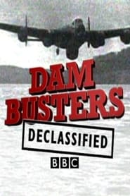 Dam Busters Declassified streaming