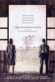 The Windless Days) The Windless Days (2018)