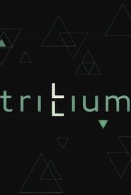 Trillium streaming