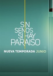 Sin senos sí hay paraíso Temporada 3 Capitulo 7