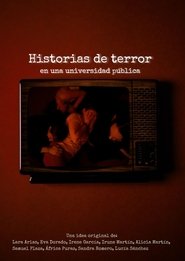 Historias de Terror en una Universidad Pública (2024)