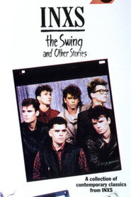 INXS: The Swing and Other Stories