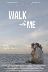 Walk With Me постер