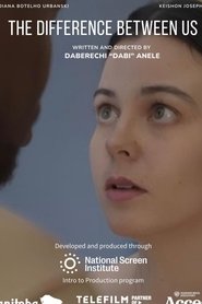 The Difference Between Us (2025)