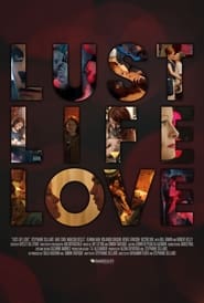 Life Love Lust (2010)