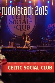 Poster The Celtic Social Club - TFF Rudolstadt Live 2015
