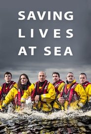 Saving Lives at Sea (2016) Saving Lives at Sea (2016)