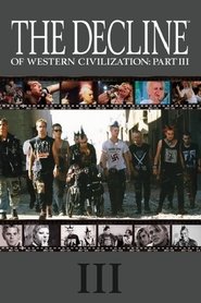 The Decline of Western Civilization Part III (1998)