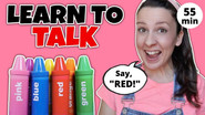 Learn To Talk - Toddler Learning Video - Learn Colors with Crayon Surprises - Speech Delay - Baby