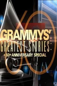 Poster GRAMMYS' Greatest Stories: A 60th Anniversary Special 2017