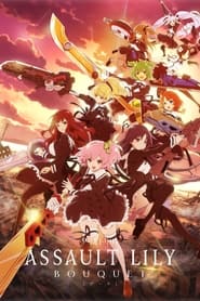 Full Cast of Assault Lily: BOUQUET