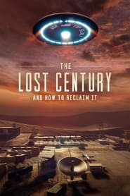 The Lost Century: And How to Reclaim It (2023)